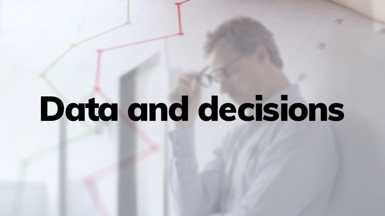 How to use data in decisions