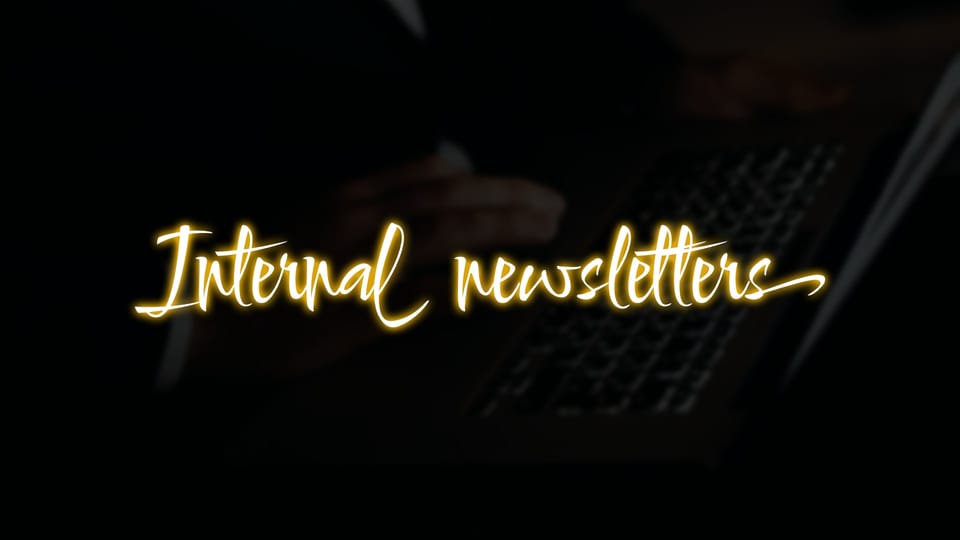 Why You Should Do an Internal Newsletter